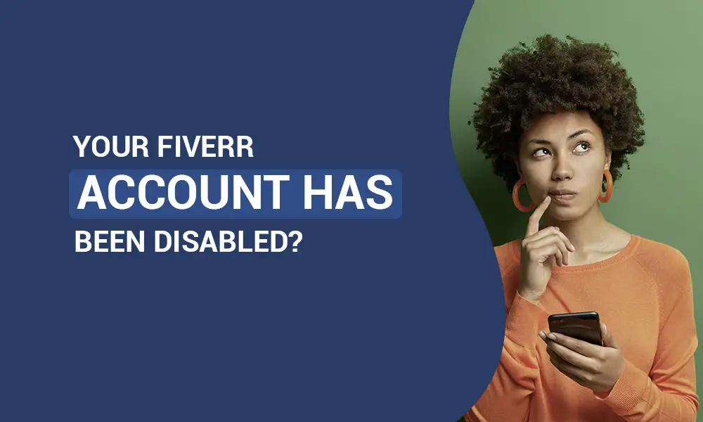 Fiverr Account Disabled